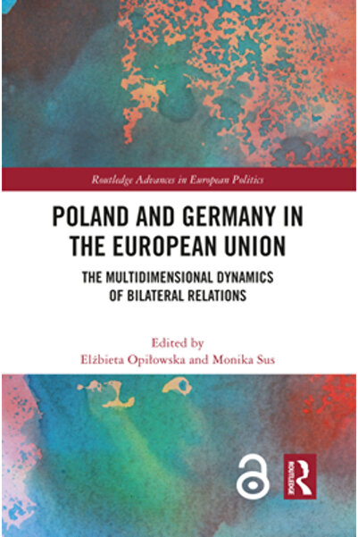 Routledge Polonia și Germania în Uniunea Europeană: Dinamica multidimensional...
