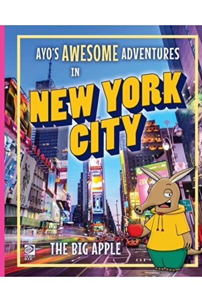 World Book Inc Aventurile extraordinare ale lui Ayo în New York City: Marele Măr