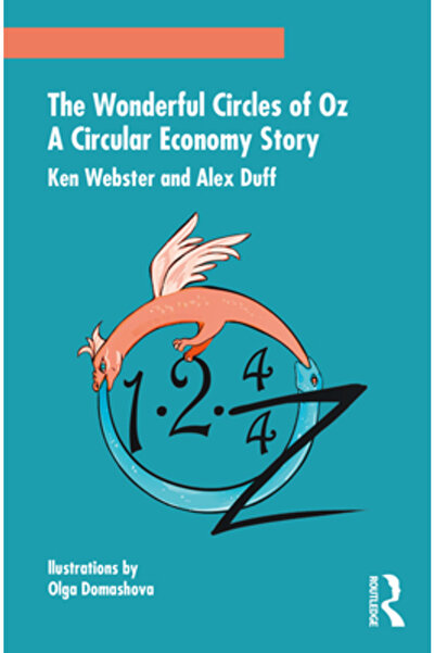 Routledge Cercurile minunate din Oz: O poveste despre economia circulară