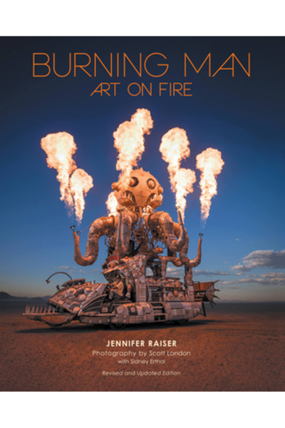 Epic Ink Books Burning Man: Art on Fire: Ediție revizuită și actualizată