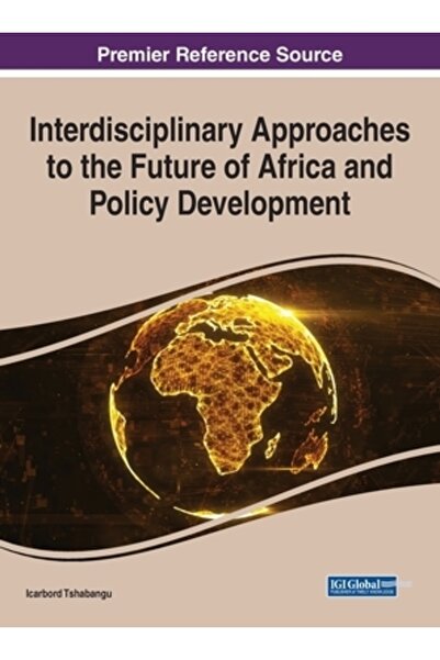 Information Science Reference Abordări interdisciplinare ale viitorului Afric...