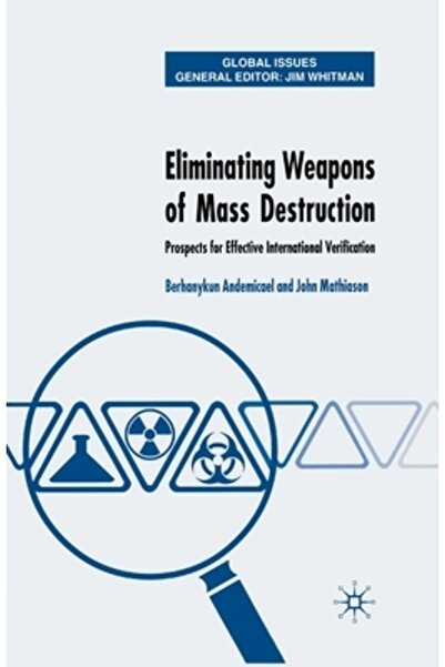 Palgrave Eliminarea armelor de distrugere în masă: perspective pentru o verif...