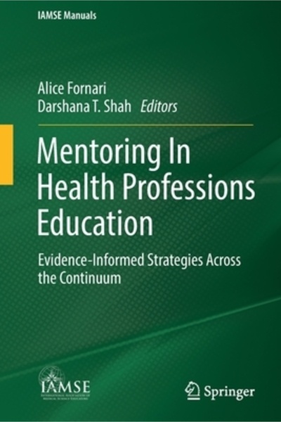 Springer Nature Mentoring In Health Professions Education: Evidence-Informed ...