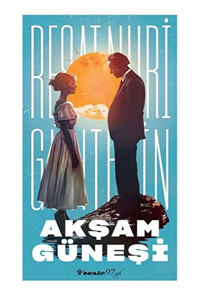 Kişisel Yayınlar Akşam Güneşi kitabı güncel Reşat Nuri Güntekin Edebiyat Kita...