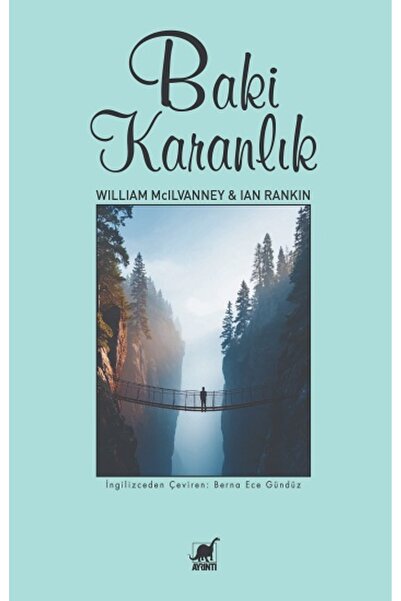 Ayrıntı Yayınları Baki Karanlık kitabı güncel William McIlvanney & Ian Rankin...
