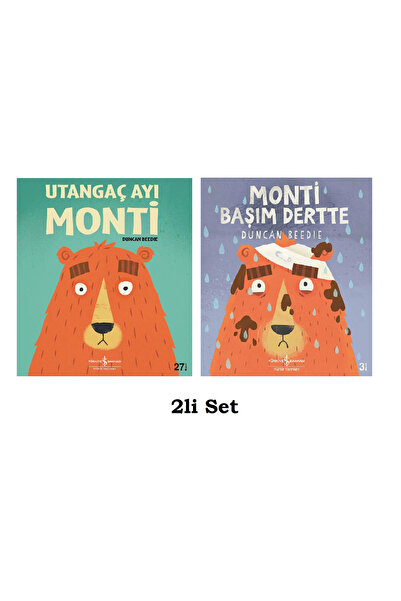 TÜRKİYE İŞ BANKASI KÜLTÜR YAYINLARI Utangaç Ayı Monti - Monti'nin Başı Dertte...