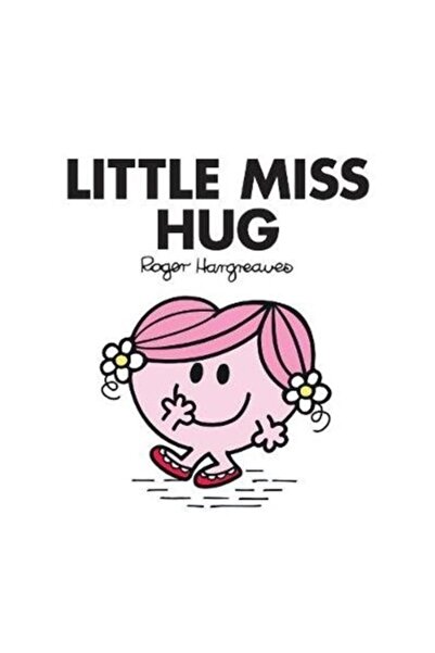 HarperCollins Publishers Little Miss Hug, Roger Hargreaves