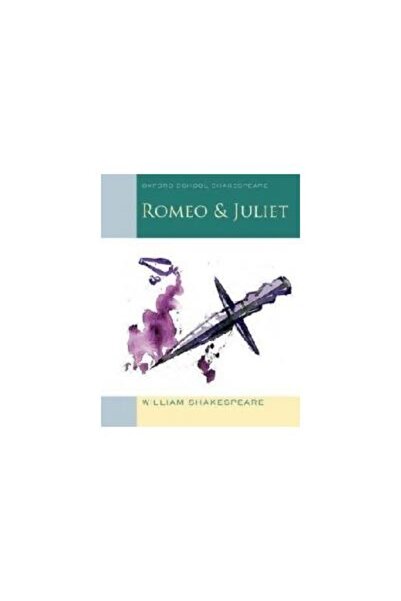 Oxford Children's Books Oxford School Shakespeare: Romeo and Juliet, Willi