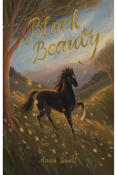 Wordsworth Editions Ltd Black Beauty, Anna Sewell