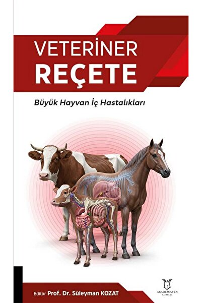 Akademisyen Kitabevi Veteriner Reçete-Büyük Hayvan İç Hastalıkları