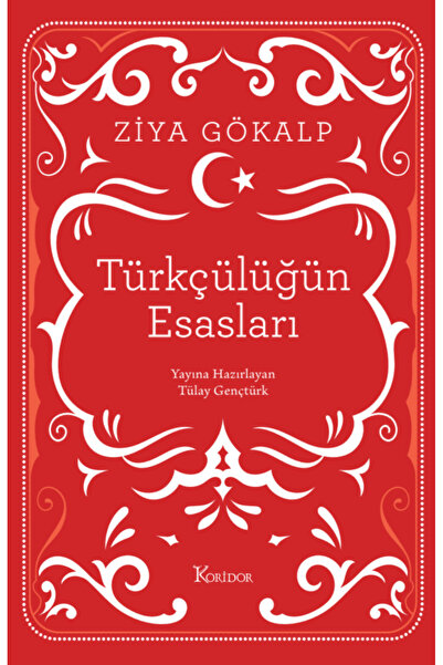 Koridor Yayıncılık Türkçülüğün Esasları (Ciltli) kitabı güncel Ziya Gökalp Ta...