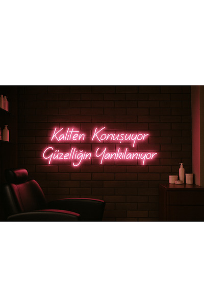 dekoraven Kaliten Konuşuyor Güzelliğin Yankılanıyor Neon Yazı Tabela