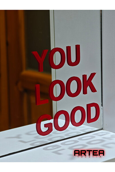 artea tasarım You Look Good Kırmızı Ayna Etiket Sticker