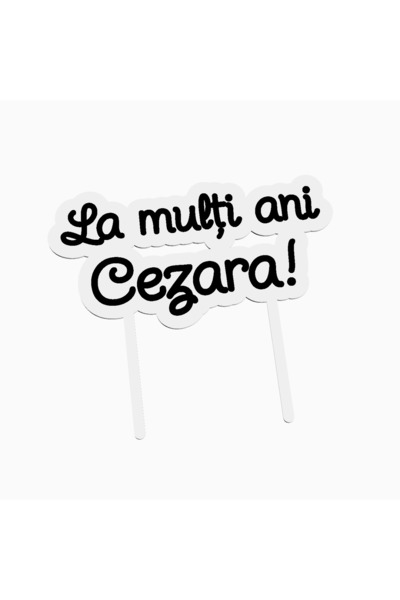 OEM Cake topper for birthday cake, with the text Happy Birthday Cezara