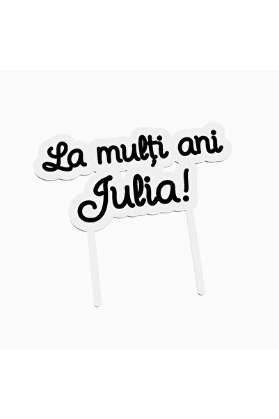 OEM Cake topper for birthday cake, with the text Happy Birthday Julia