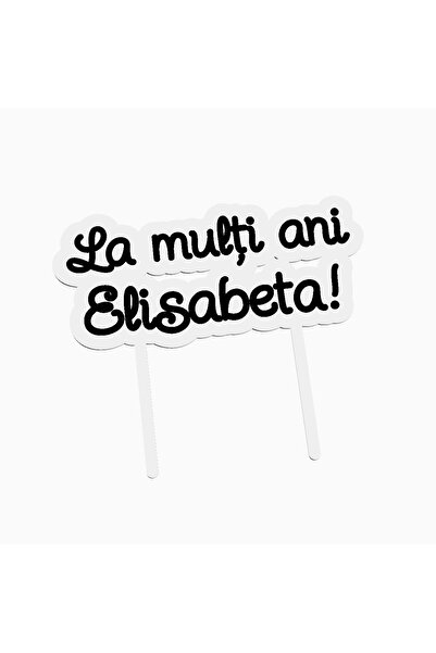 OEM Cake topper for birthday cake, with the text Happy Birthday Elisabeta