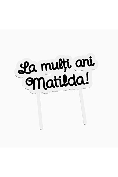 OEM Cake topper for birthday cake, with the text Happy Birthday Matilda