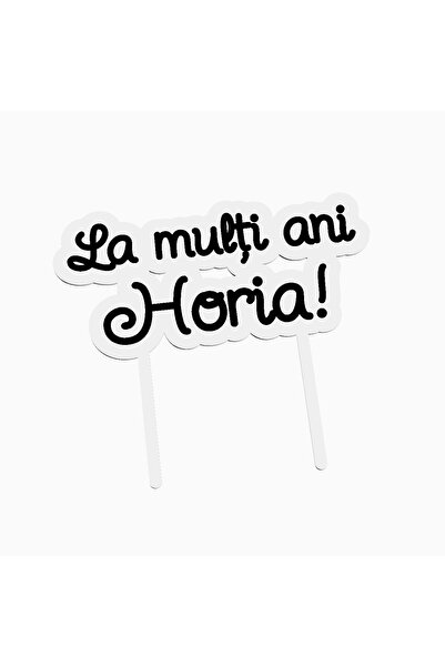OEM Cake topper for birthday cake, with the text Happy Birthday Horia