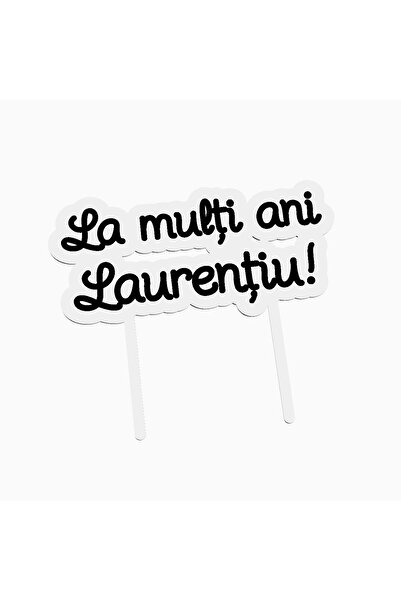 OEM Cake topper for birthday cake, with the text Happy Birthday Laurențiu