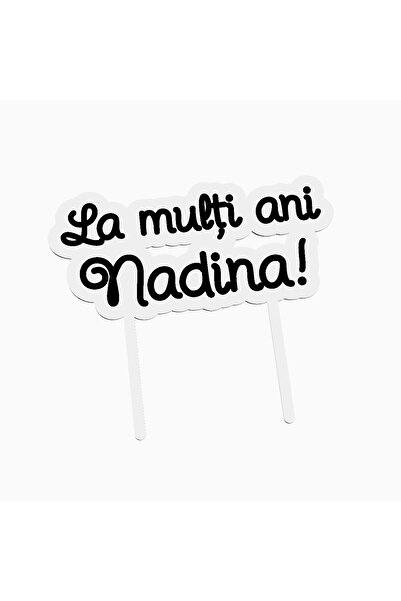 OEM Cake topper for birthday cake, with the text Happy Birthday Nadina