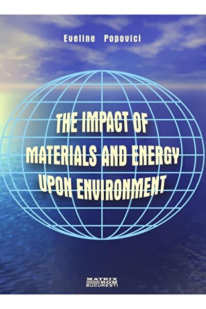 Matrix Rom The impact of materials and energy upon environmen