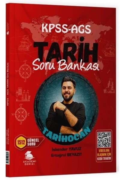 Akademi Denizi KPSS MEB-AGS Tarih TARİHOCAN Soru Bankası Çözümlü - İskender Yavuz, Ertuğrul Beyazıt