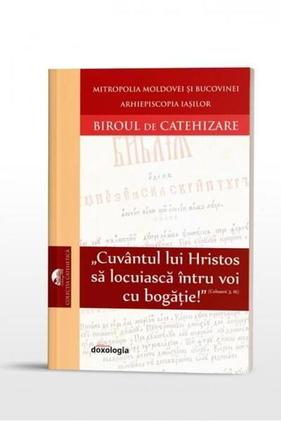 Editura Doxologia Cuvantul lui Hristos sa locuiasca intru voi cu bog