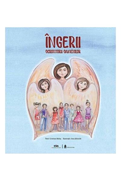 Editura Via Ingerii. Ocrotitorii oamenilor, Cristian Bolos