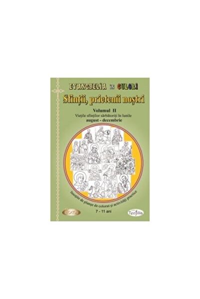 Editura Agaton Sfintii, prietenii nostri (vol. 2) - Vietile sfint