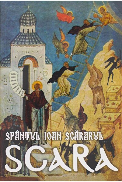 Editura Manastirea Sihastria Scara. Sfantul Ioan Scararul, Sfantul Ioan Scararu