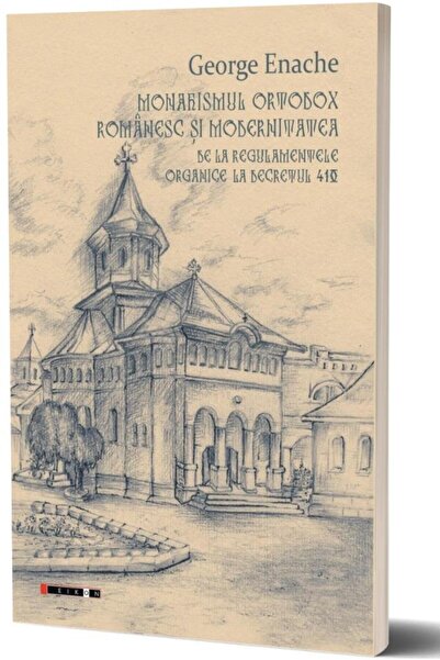 Editura Eikon Monahismul ortodox romanesc si modernitatea. De la