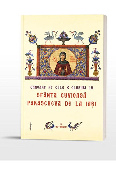 Editura Doxologia Canoane pe cele opt glasuri la Sfanta Cuvioasa Par