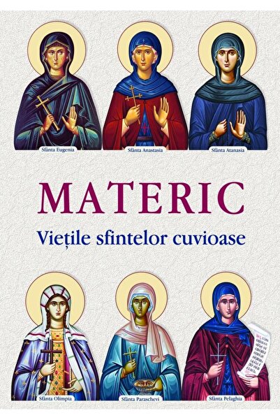 Editura Egumenita Materic. Vietile sfintelor cuvioase