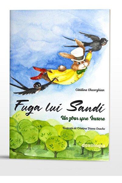 Editura Doxologia Fuga lui Sandi. Un zbor spre Inviere, Catalina Ghe