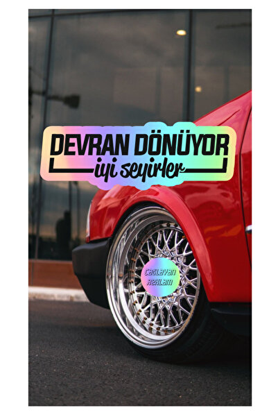 Çağlayan Reklam Hologram Devran Dönüyor, İyi Seyirler Yazı JDM Araba-Motosikl...