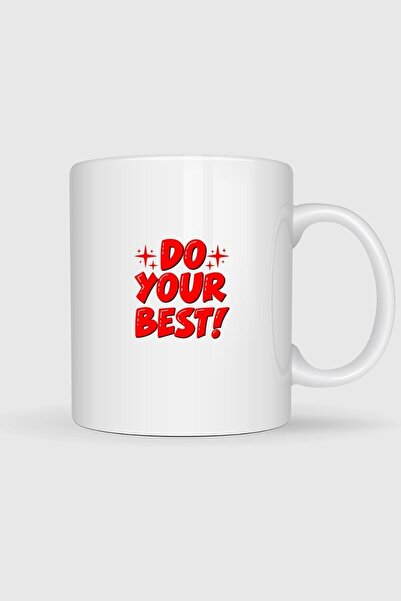 Bahriyeli Collection Do Your Best B Printed Mug Cup