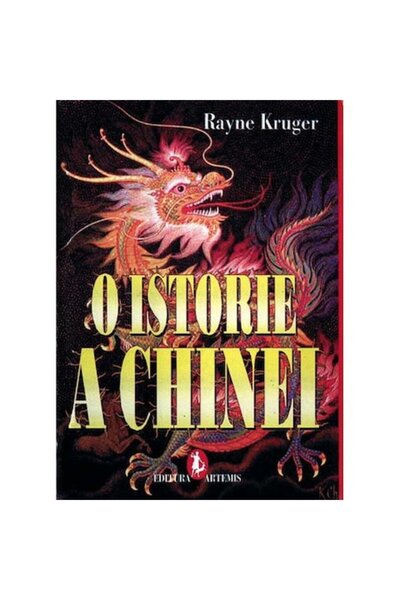 ARTEMİS O istorie a Chinei - Rayne Kruger