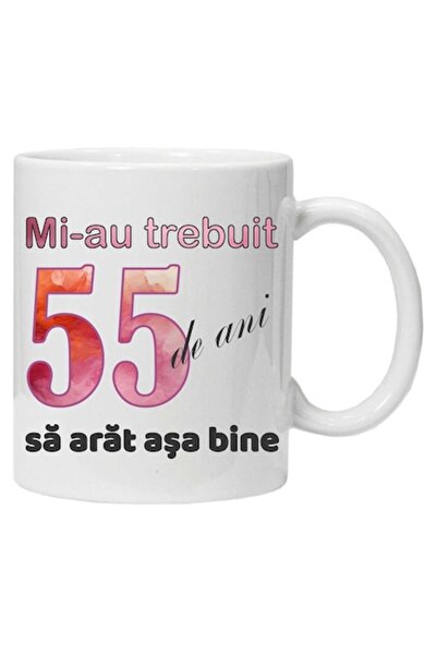 CRD PRINT Cană personalizată „Mi-a luat 55 de ani să arăt atât de bine - 2” (...