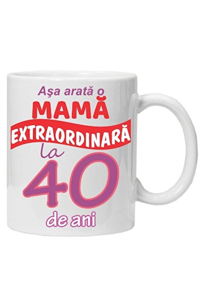 CRD PRINT Cană personalizată „Așa arată o mamă extraordinară - 40 de ani” - 3...