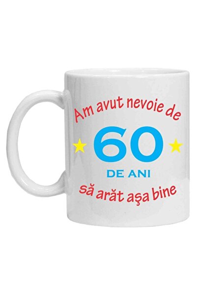 CRD PRINT Personalized mug with print 'I needed 60 years' - 330 ml (White, Ceramic)