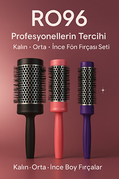 RO96 Roninetysıx RO96 Profesyonel Fön Fırçası Seti Kalın Orta İnce Boy – Isıya Dayanıklı Hızlı Kurutma Fırça Seti