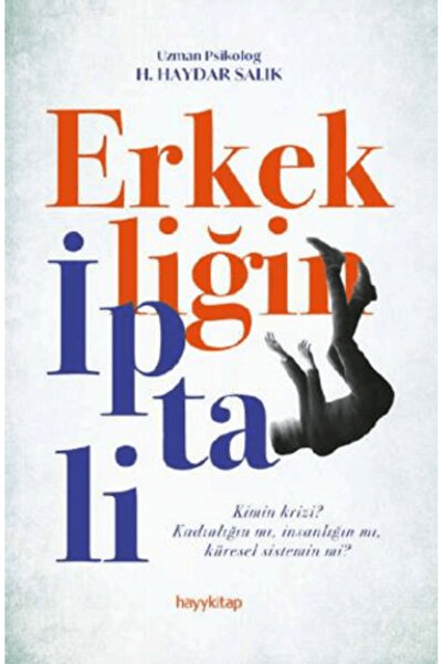 hayykitap Erkekliğin İptali kitabı güncel Haydar Salık Psikoloji Kitapları