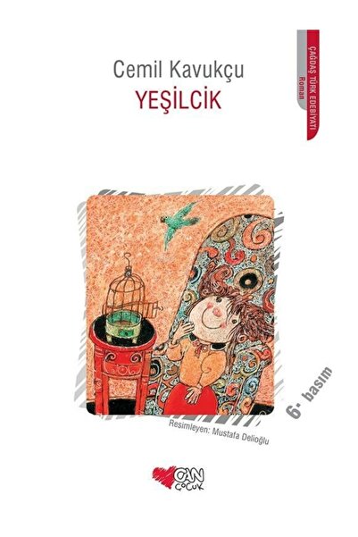 Can Çocuk Yeşilcik Cemil Kavukçu