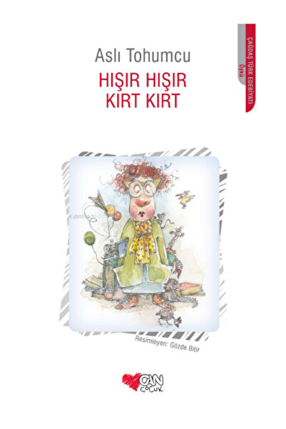 Can Çocuk Hışır Hışır Kırt Kırt Aslı Tohumcu