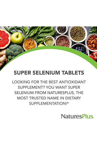 Nature 's Plus Super Selenium High (200 mcg, 90 tablets)