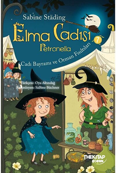 The Kitap Elma Cadısı Petronella-7 Cadı Bayramı ve Orman Fısıltıları
