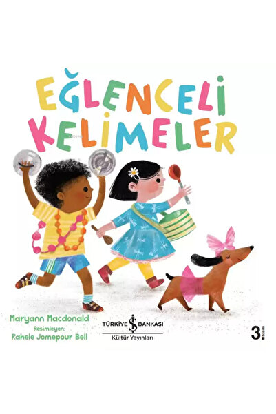 TÜRKİYE İŞ BANKASI KÜLTÜR YAYINLARI Eğlenceli Kelimeler