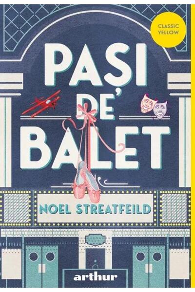 Editura Arthur Pasi de balet, Noel Streatfeild
