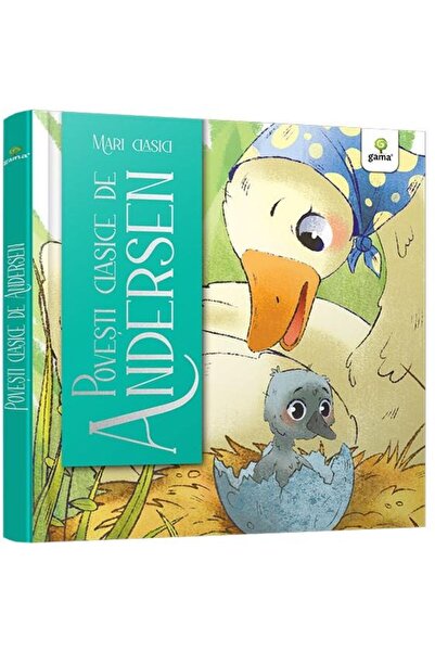 Editura Gama Povesti clasice de Andersen, Hans Christian Anders
