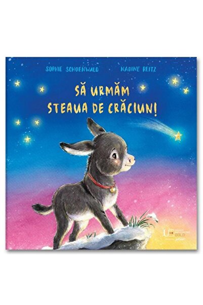 Editura Univers Enciclopedic Junior Sa urmam steaua de Craciun, Sophie Schoen...